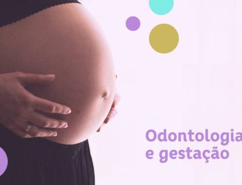 Odontologia e gestação